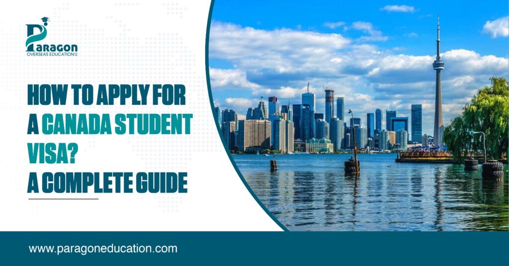 How To Apply For A Canada Student Visa a complete guide